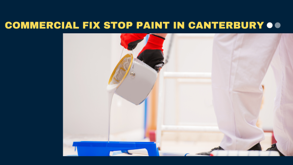 Commercial Fix Stop Paint in Canterbury